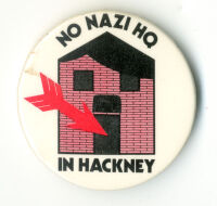 'No Nazi HQ in Hackney' badge