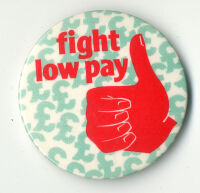 'Fight low pay' badge