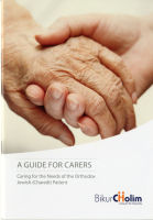 A guide for carers. Caring for the Needs of the Orthodox Jewish (Charedi) Patient