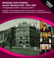 2016 - Sharing Our Stories: Jewish Stamford Hill, 1930s-1950s