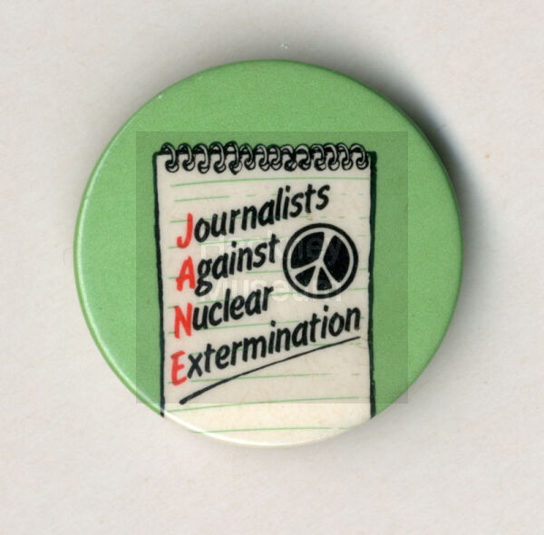 'Journalists Against Nuclear Extermination' badge | Hackney Museum