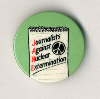 'Journalists Against Nuclear Extermination' badge