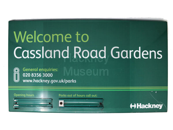 Sign - Cassland Road Gardens | Hackney Museum