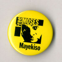 Badge - Free Moses Mayekiso