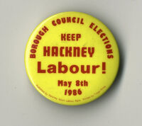 'Keep Hackney Labour!' badge