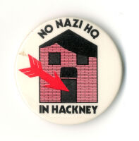'No Nazi HQ in Hackney' badge