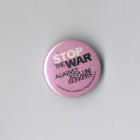 Badge - Stop the war against asylum seekers