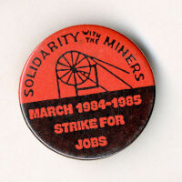 Badge - Solidarity with the miners